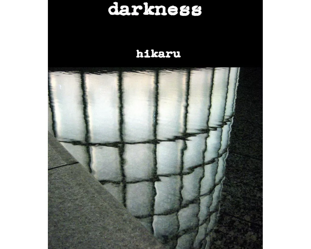 darkness