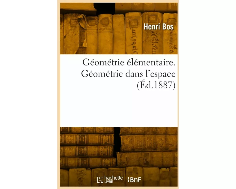 Géométrie élémentaire. Géométrie dans l'espace