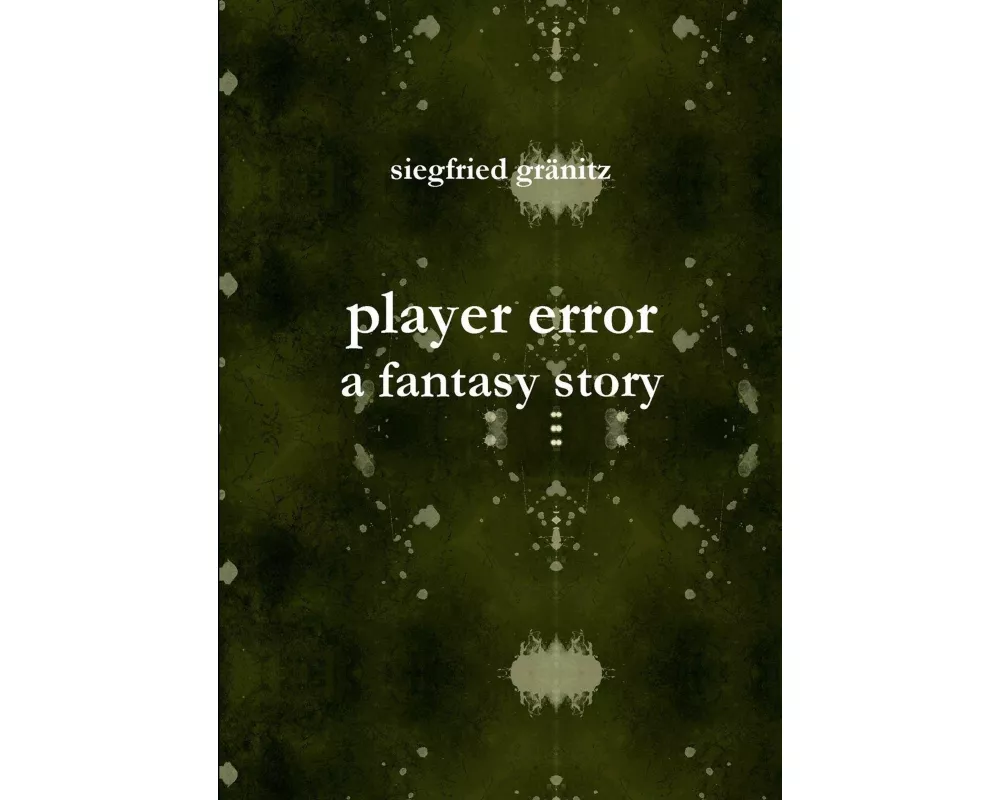 player error - a fantasy story