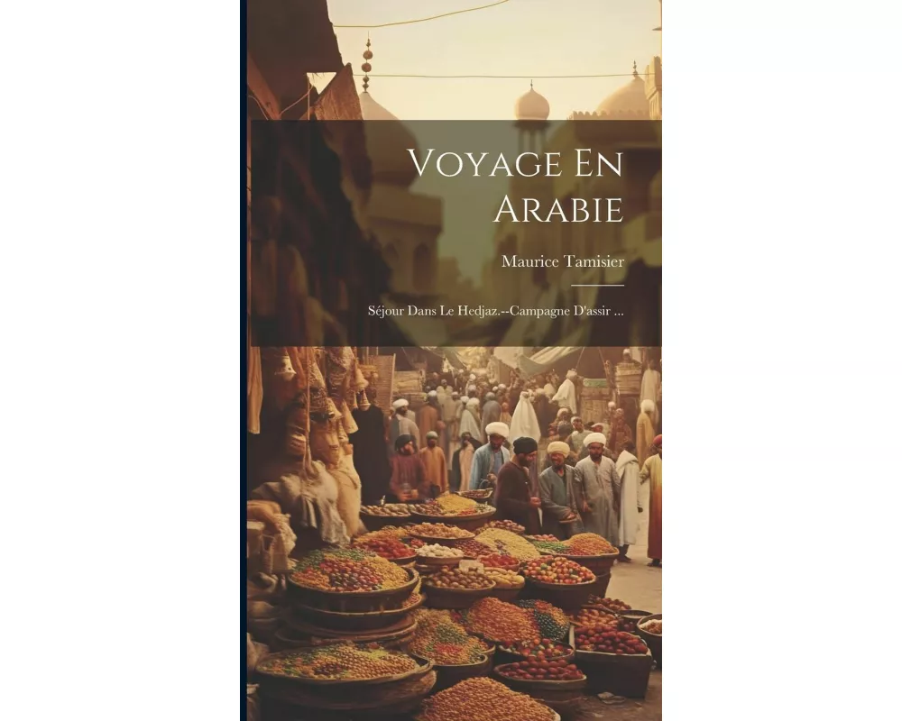 Voyage En Arabie