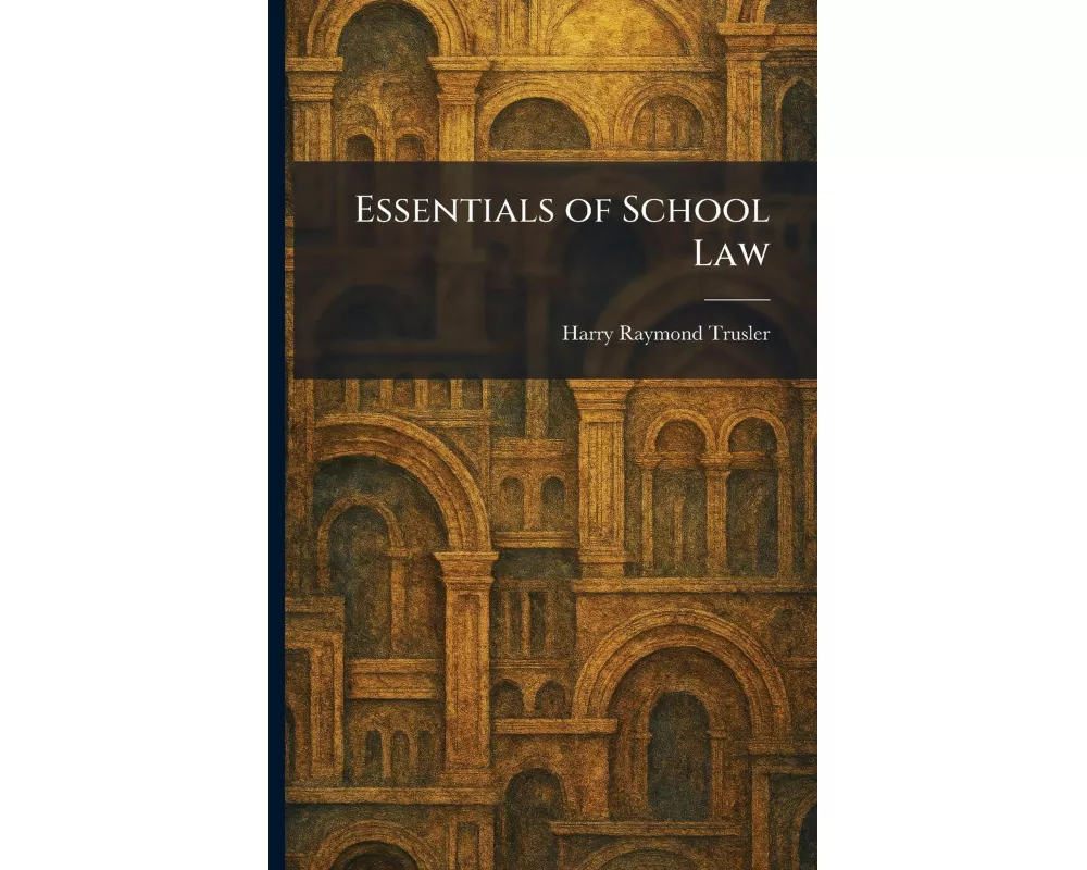 Essentials of School Law