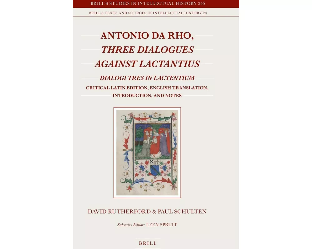 Antonio da Rho, <i>Three Dialogues against Lactantius</i>