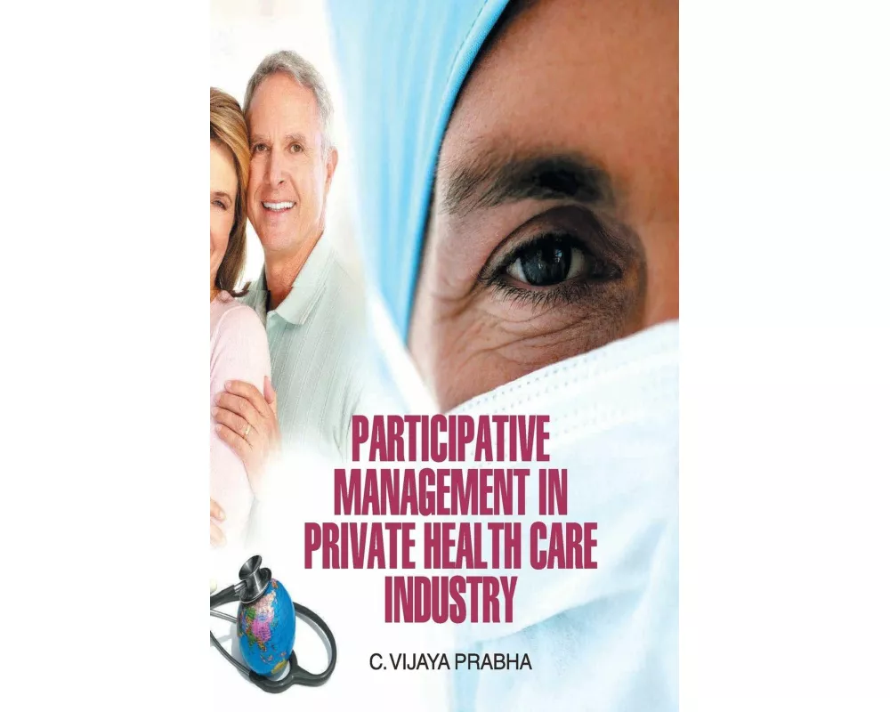 Participative Management in Private Health Care Industry