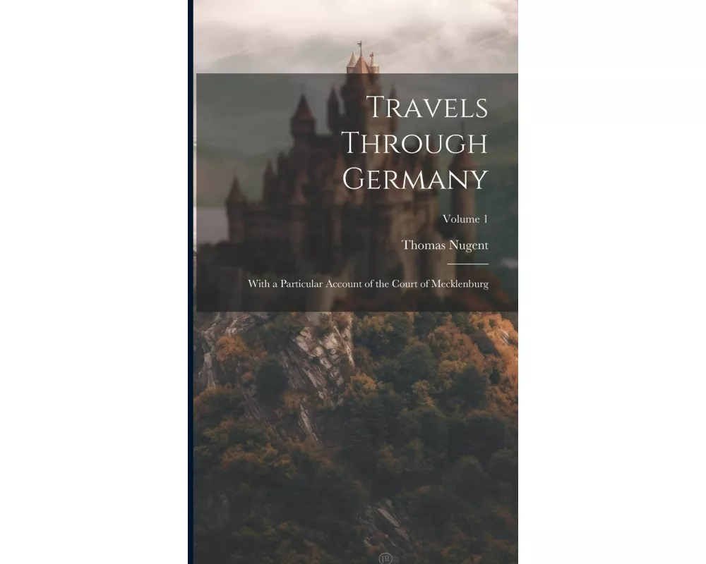 Travels Through Germany