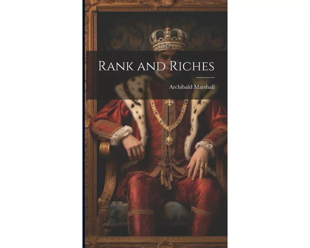 Rank and Riches
