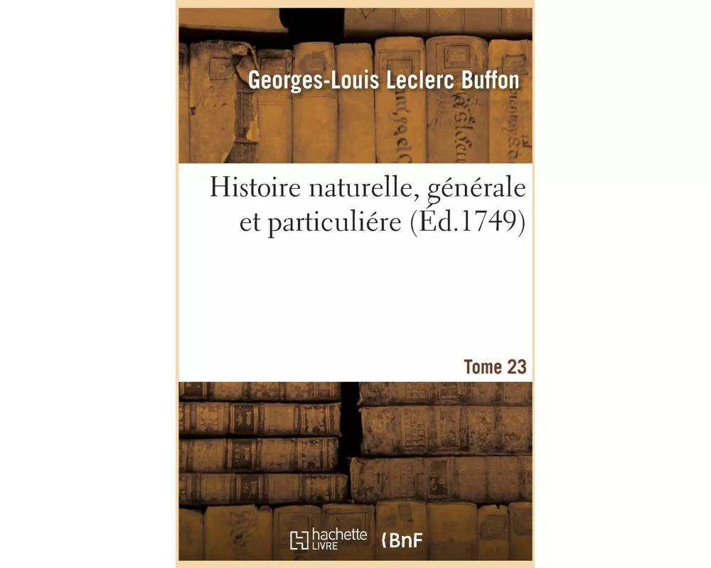 Histoire naturelle, générale et particuliére