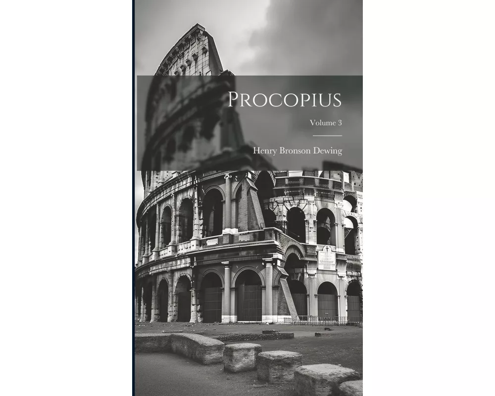 Procopius; Volume 3