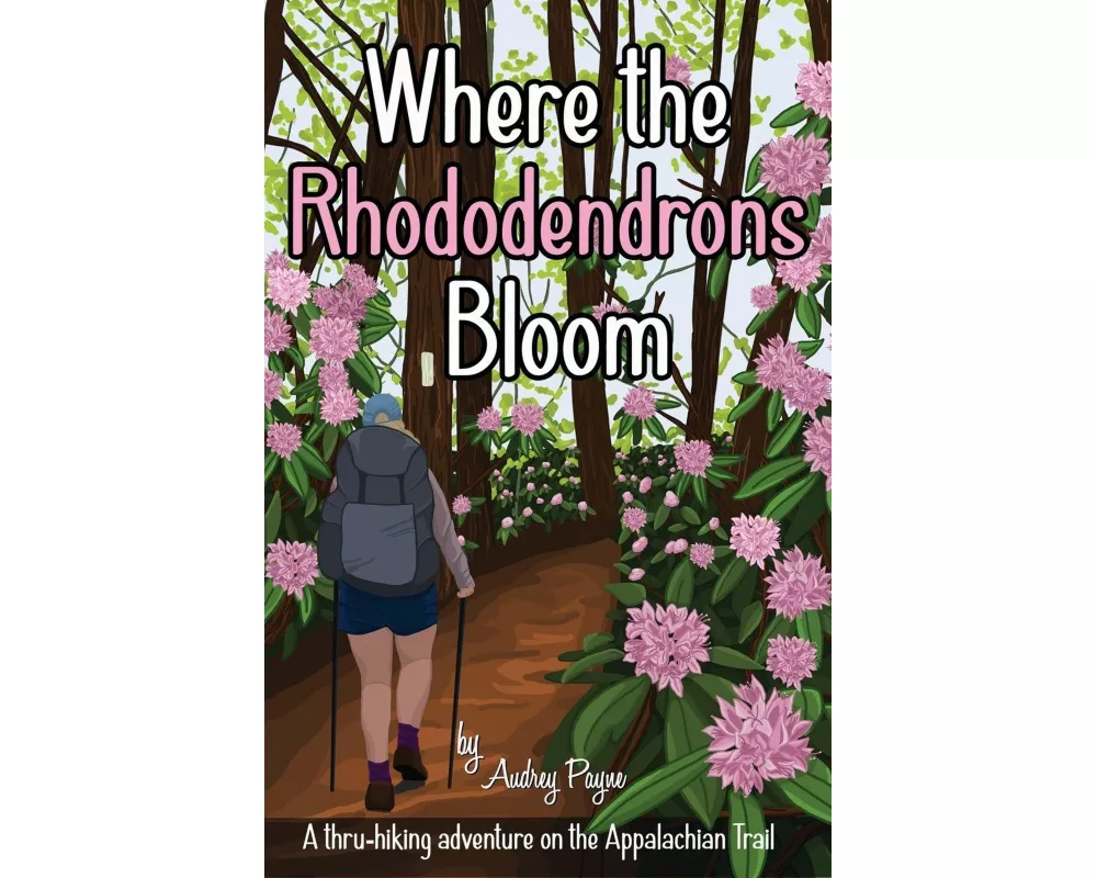 Where the Rhododendrons Bloom