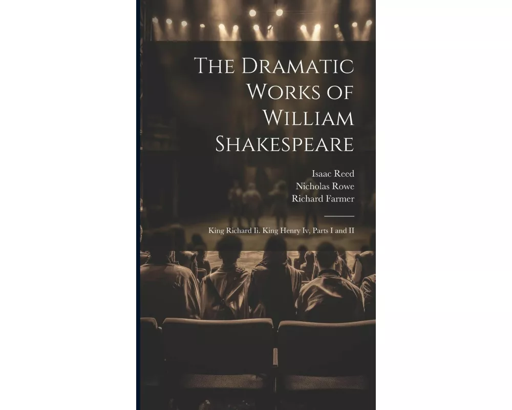 The Dramatic Works of William Shakespeare