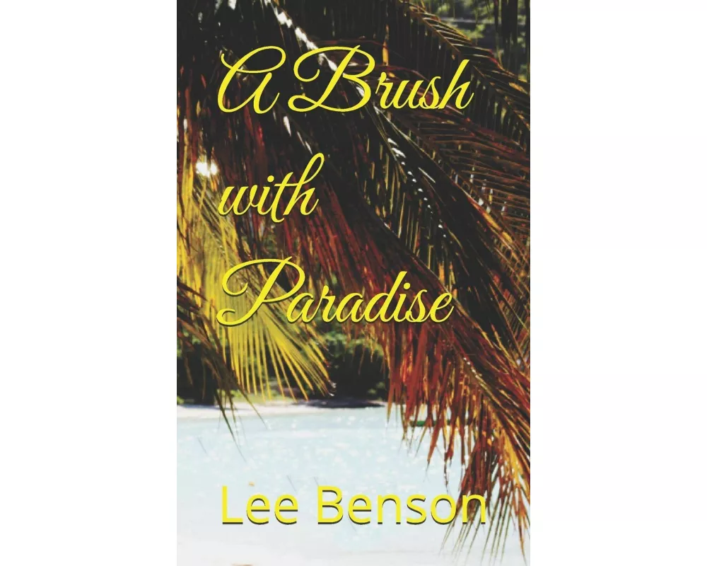 A Brush with Paradise