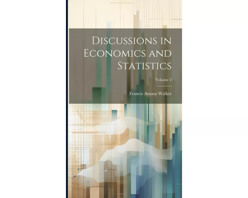 Discussions in Economics and Statistics; Volume 2