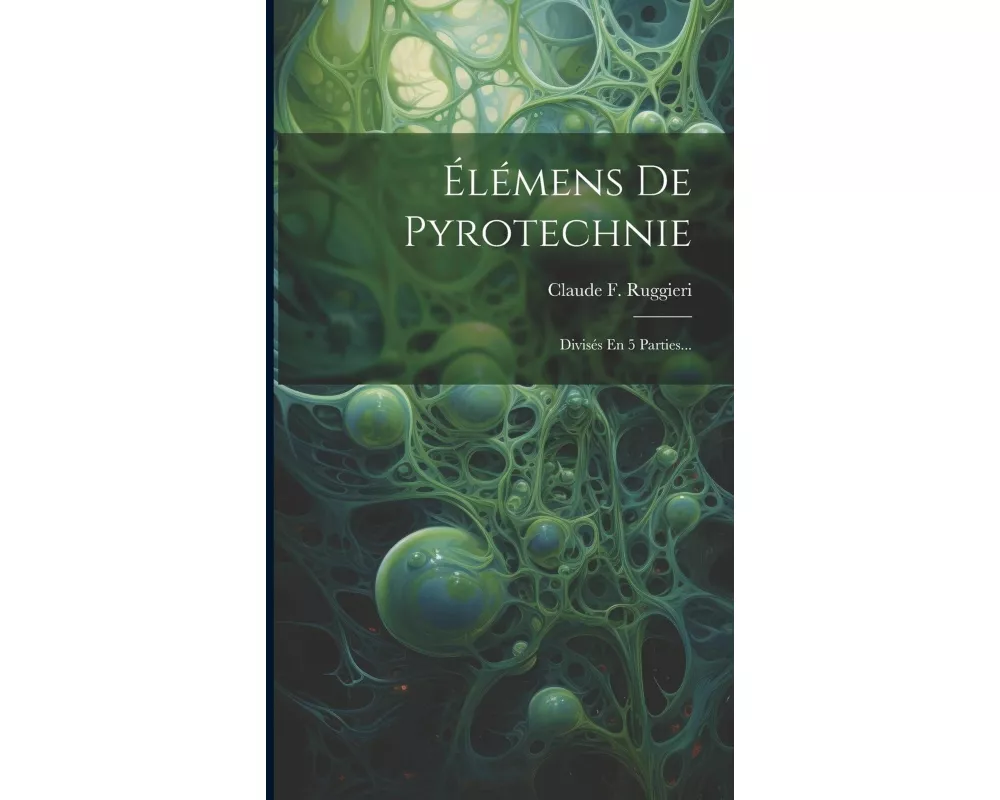 Élémens De Pyrotechnie