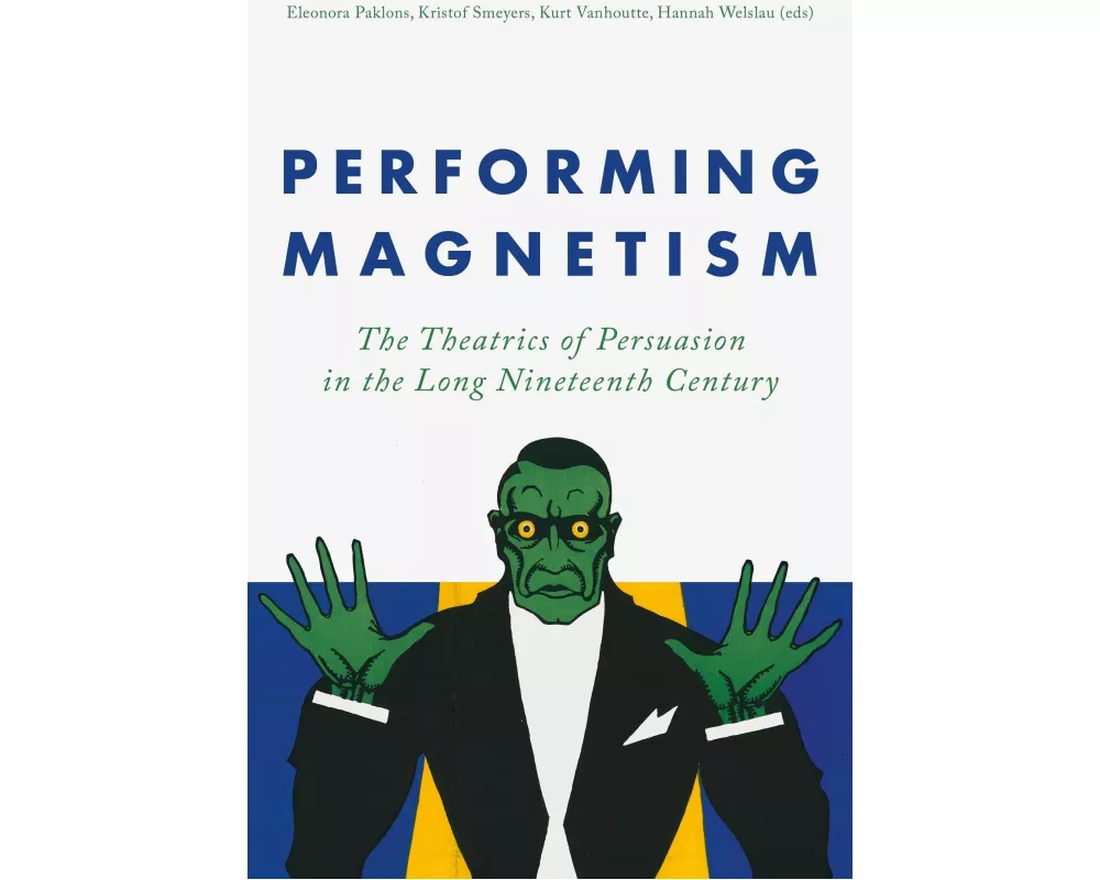 Performing Magnetism