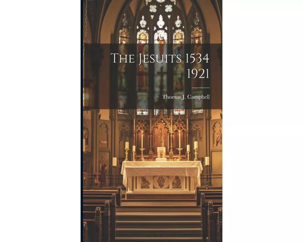 The Jesuits 1534 1921