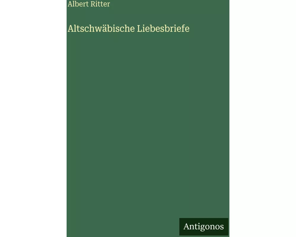 Altschwäbische Liebesbriefe