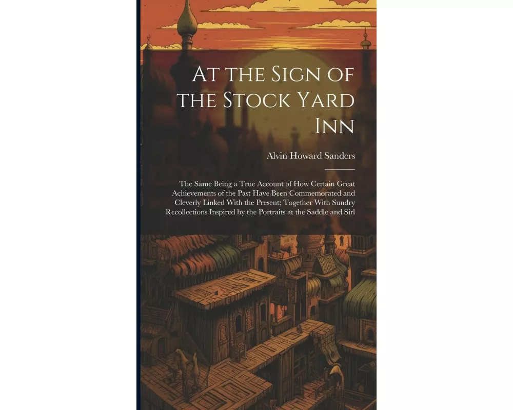 At the Sign of the Stock Yard Inn