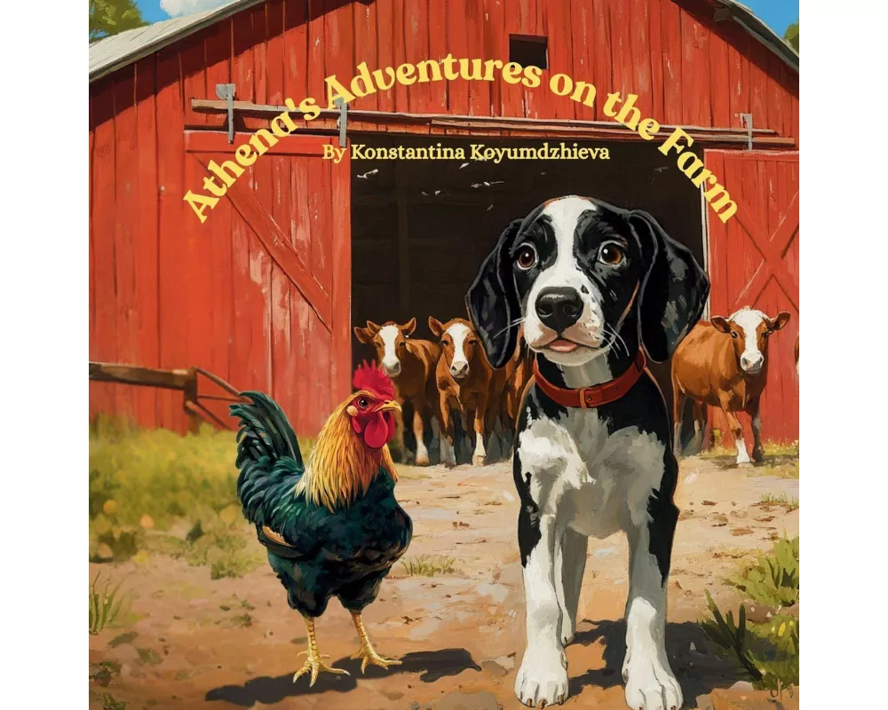 Athena's Adventures on the Farm