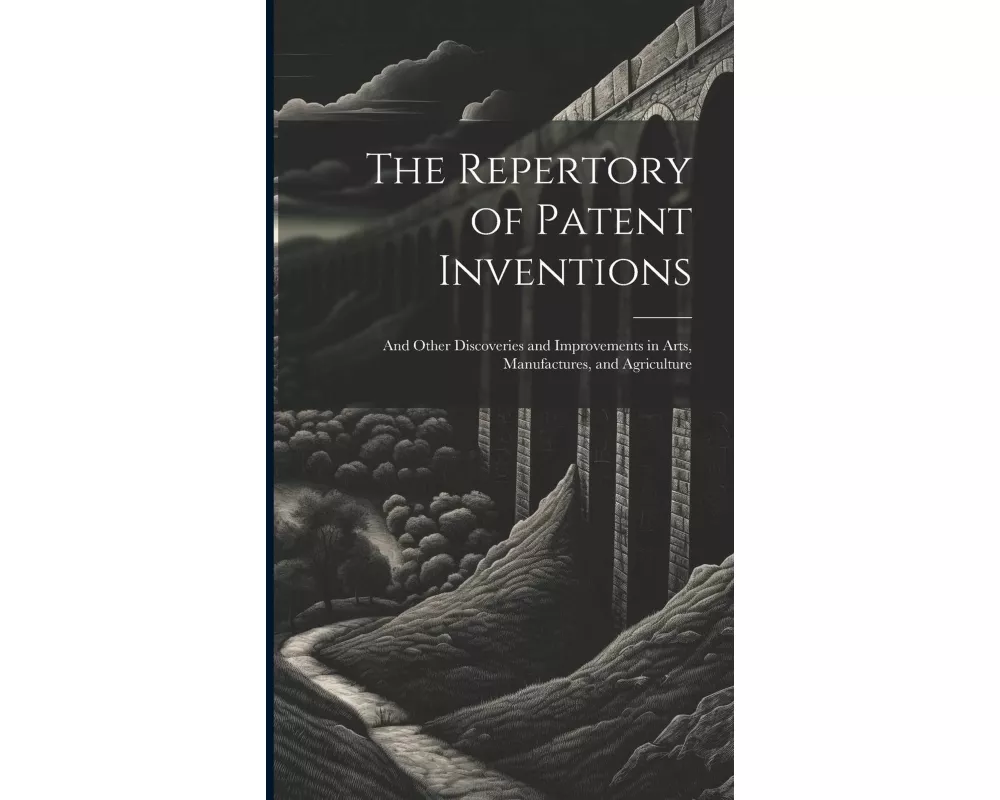 The Repertory of Patent Inventions