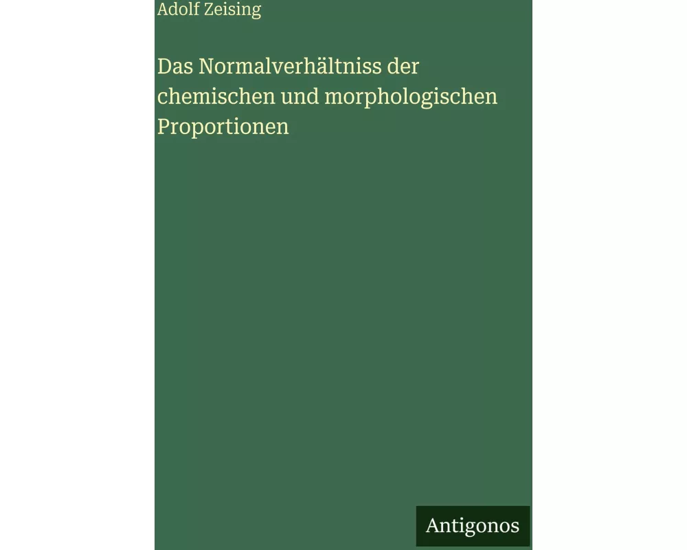 Das Normalverhältniss der chemischen und morphologischen Proportionen