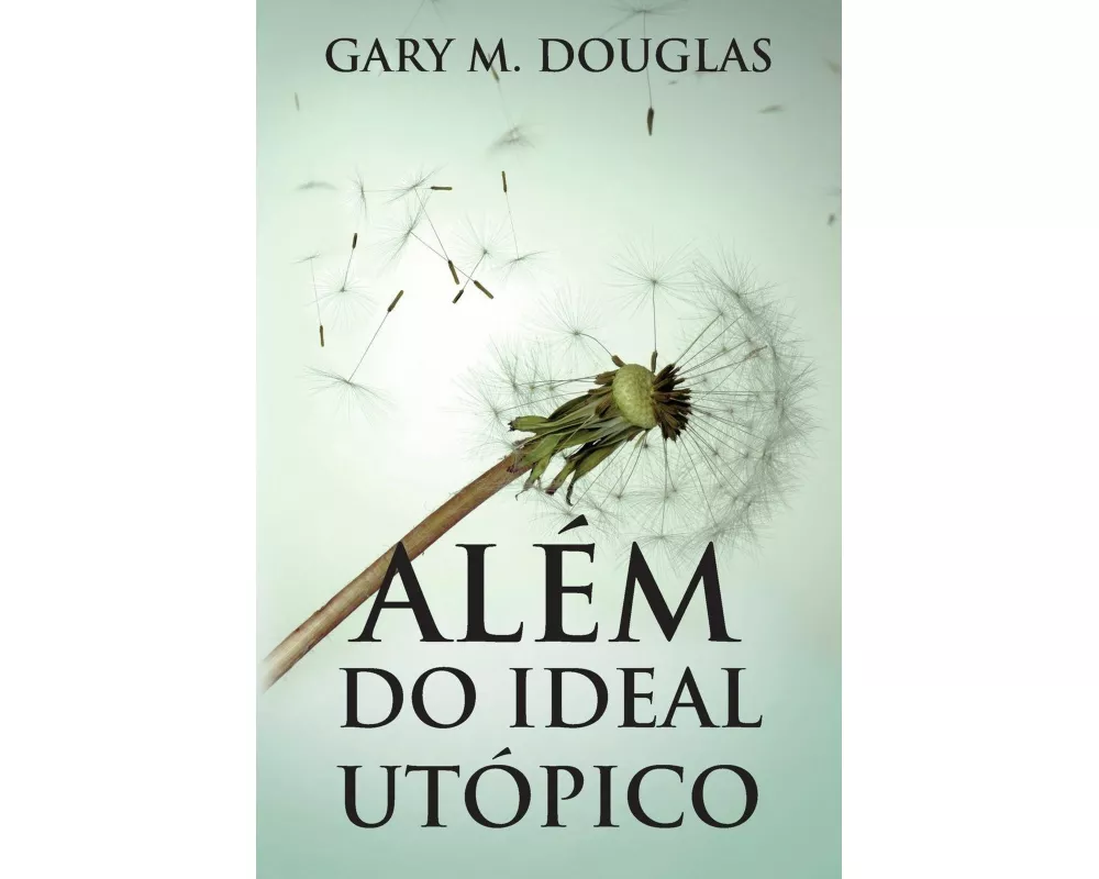 Além do Ideal Utópico (Portuguese)