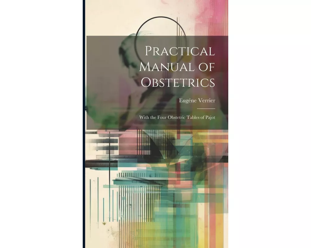 Practical Manual of Obstetrics
