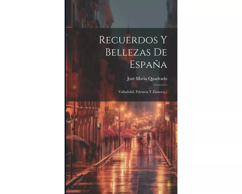 Recuerdos Y Bellezas De España