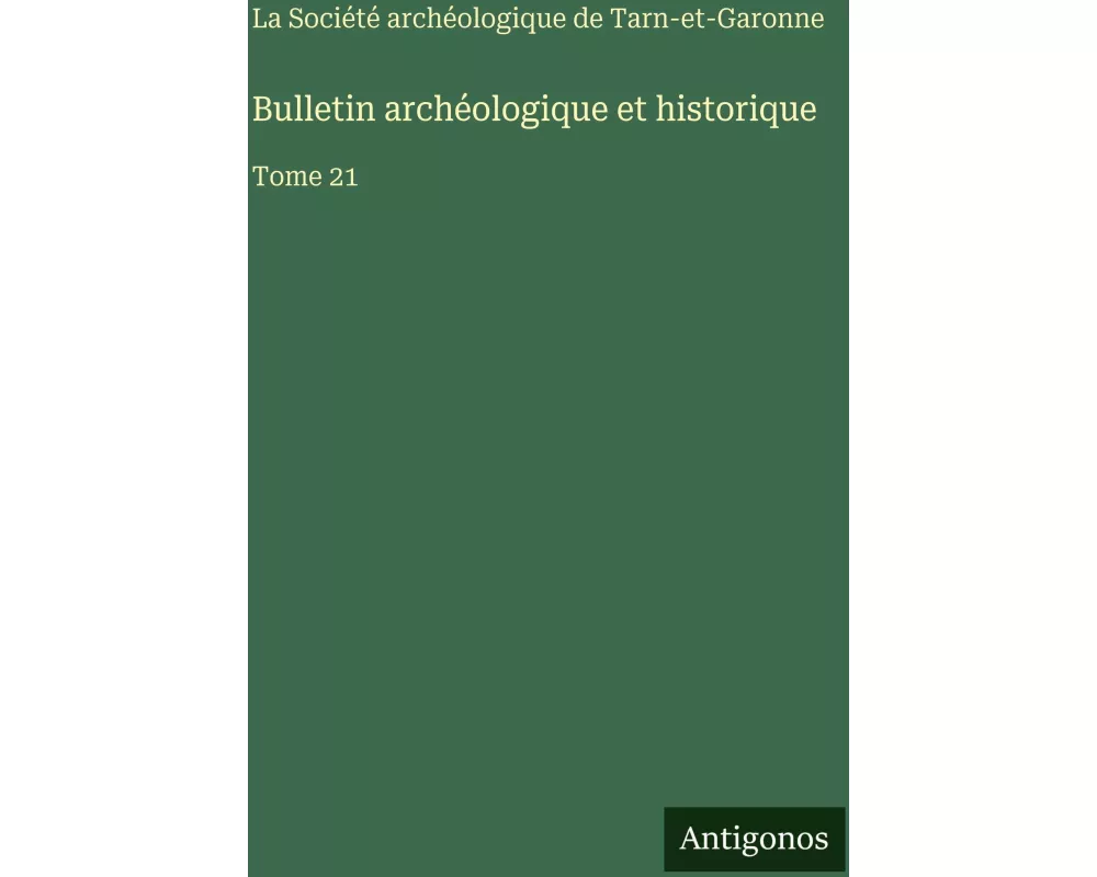 Bulletin archéologique et historique