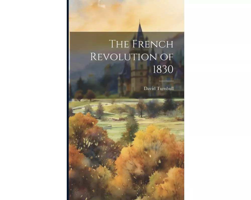 The French Revolution of 1830