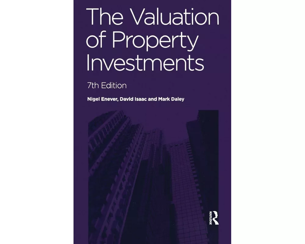 The Valuation of Property Investments