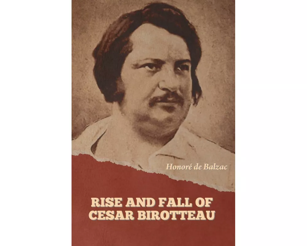 Rise and Fall of Cesar Birotteau
