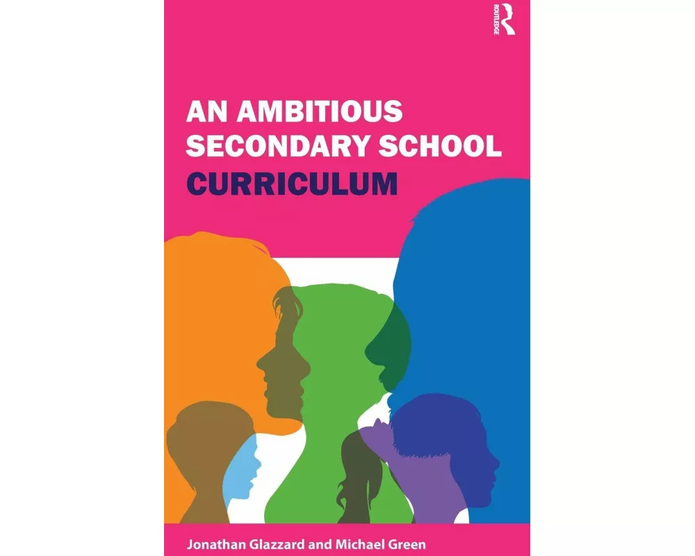 An Ambitious Secondary School Curriculum