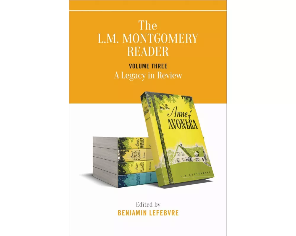 The L.M. Montgomery Reader