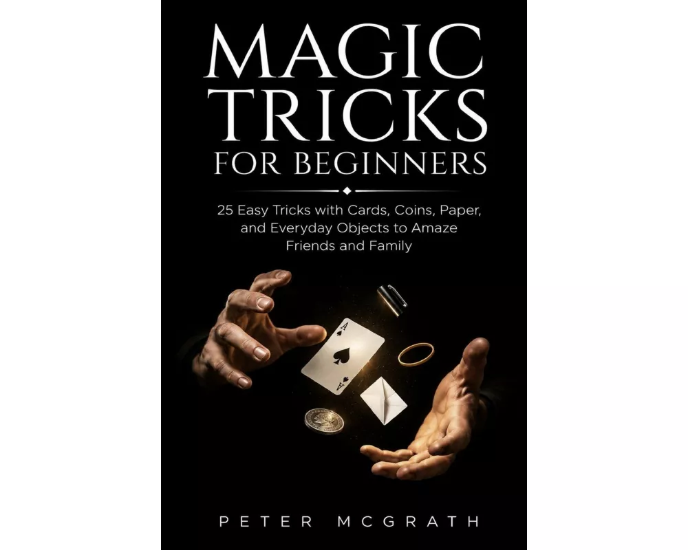 Magic Tricks for Beginners