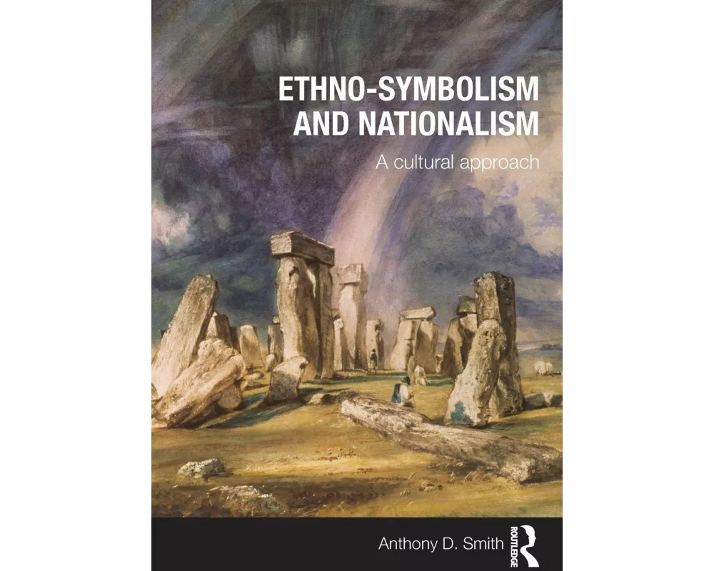 Ethno-symbolism and Nationalism
