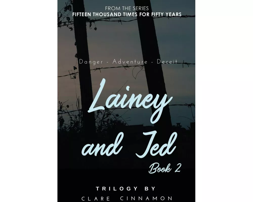 Lainey and Jed, Book Two