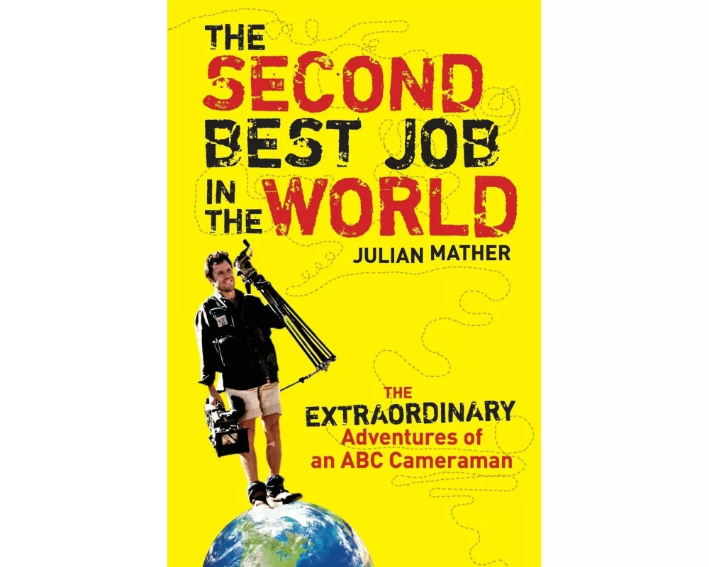 Second Best Job In The World