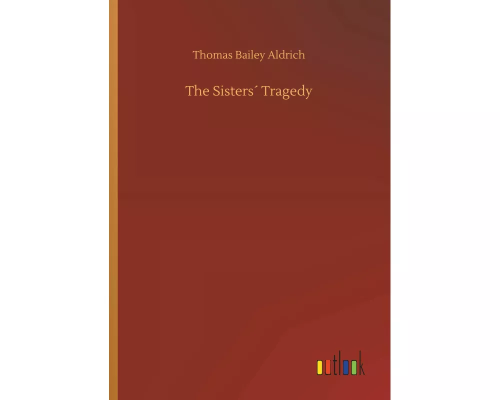The Sisters´ Tragedy