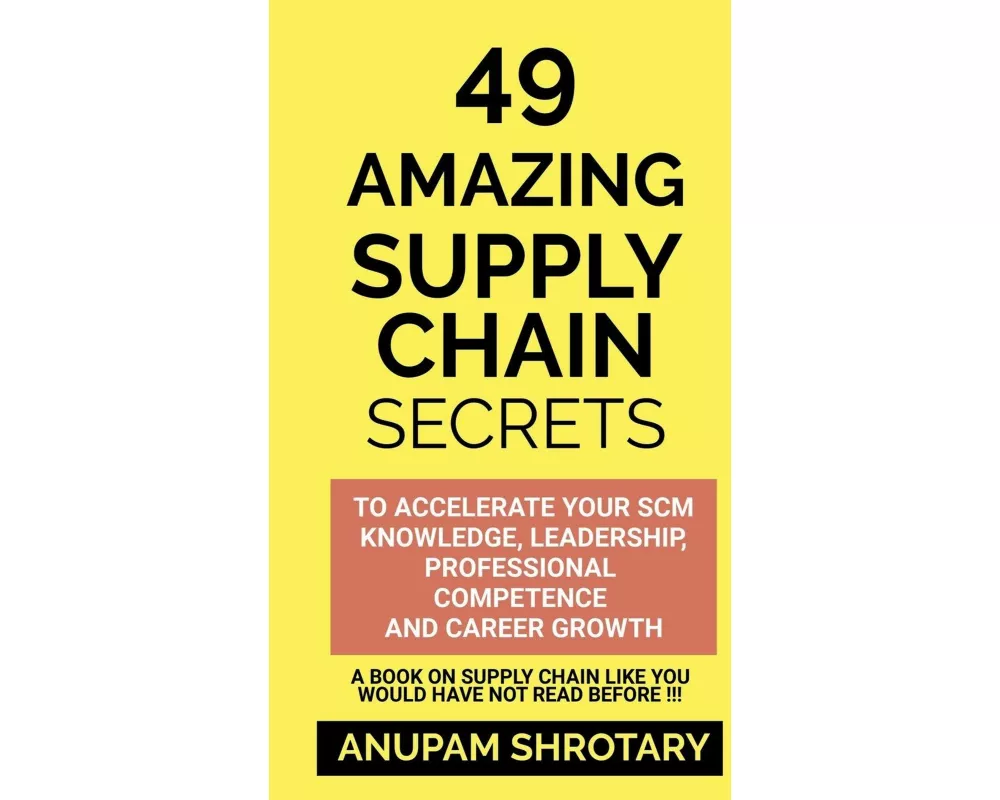 49 Amazing Supply Chain Secrets