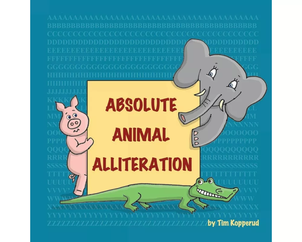 Absolute Animal Alliteration