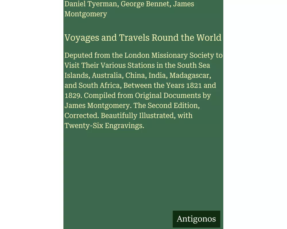 Voyages and Travels Round the World