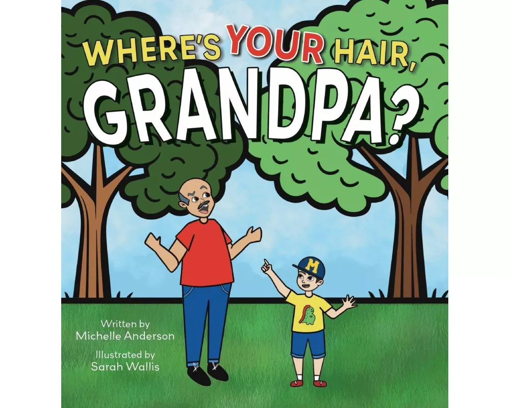 Where's Your Hair, Grandpa?