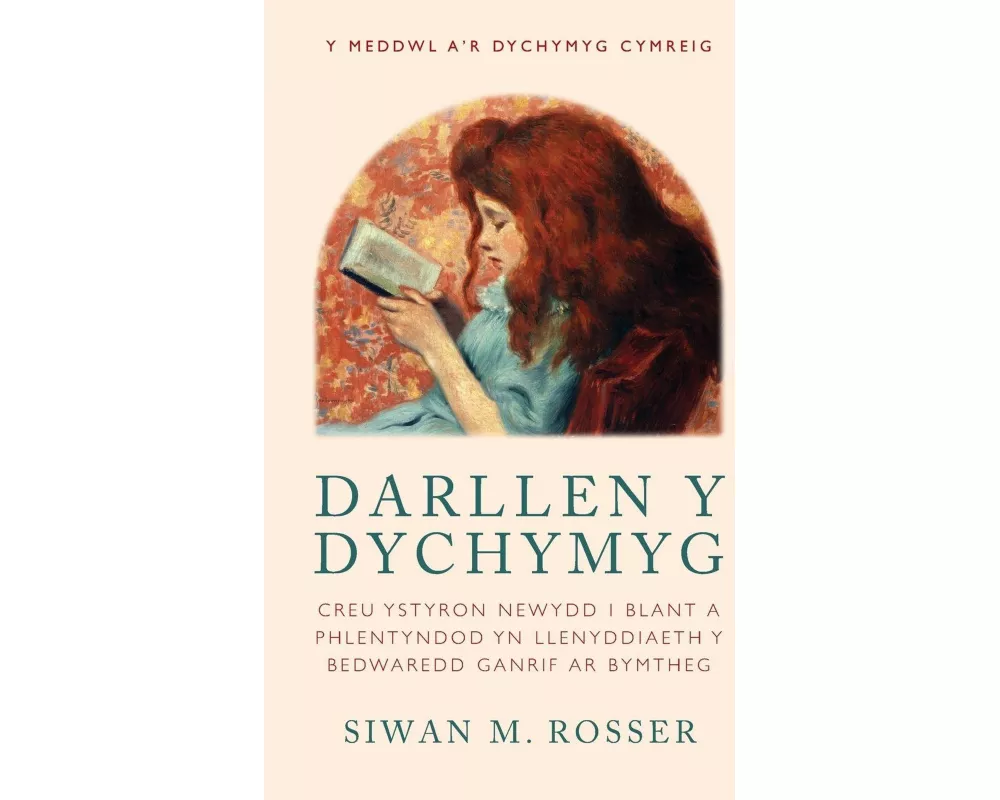 Darllen y Dychymyg