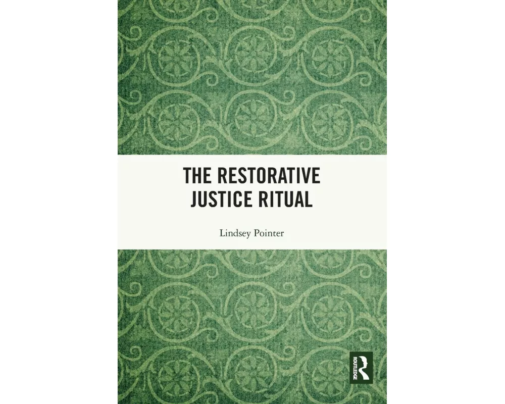 The Restorative Justice Ritual