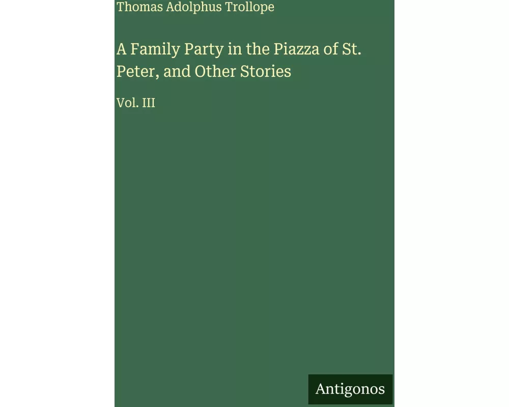 A Family Party in the Piazza of St. Peter, and Other Stories