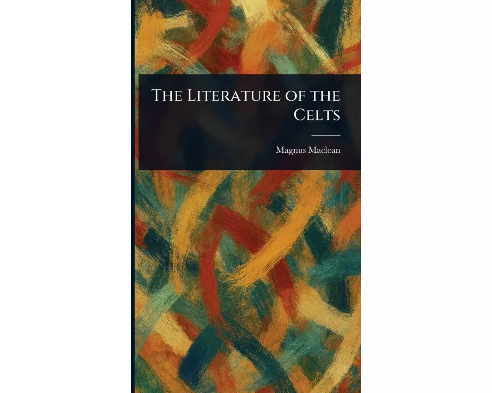 The Literature of the Celts