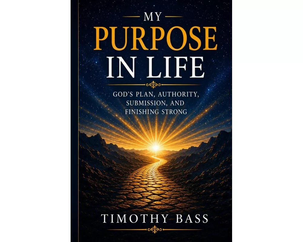 My Purpose in Life