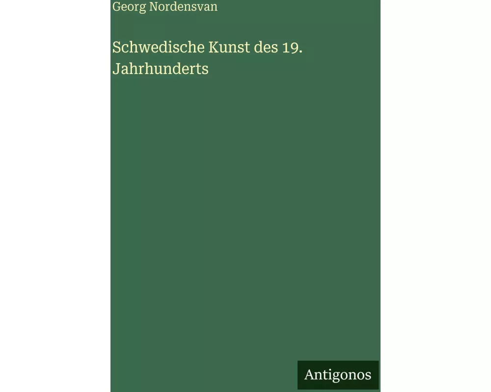 Schwedische Kunst des 19. Jahrhunderts