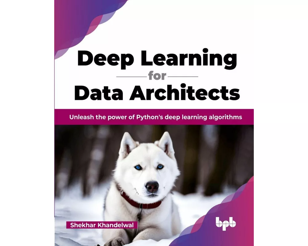 Deep Learning for Data Architects