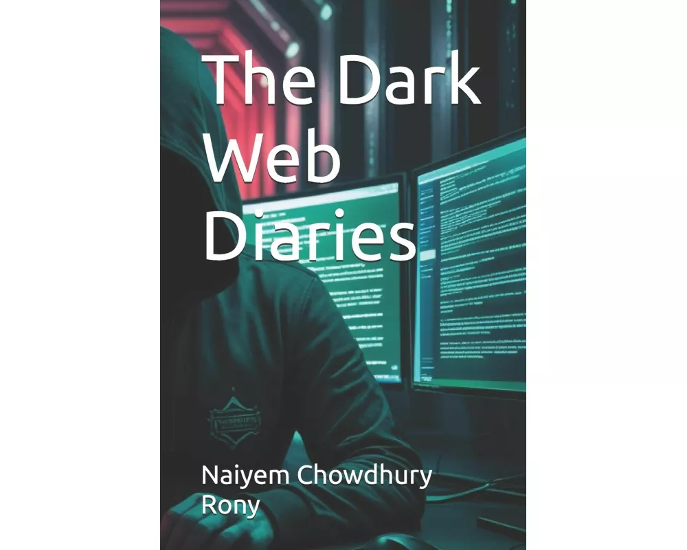 The Dark Web Diaries