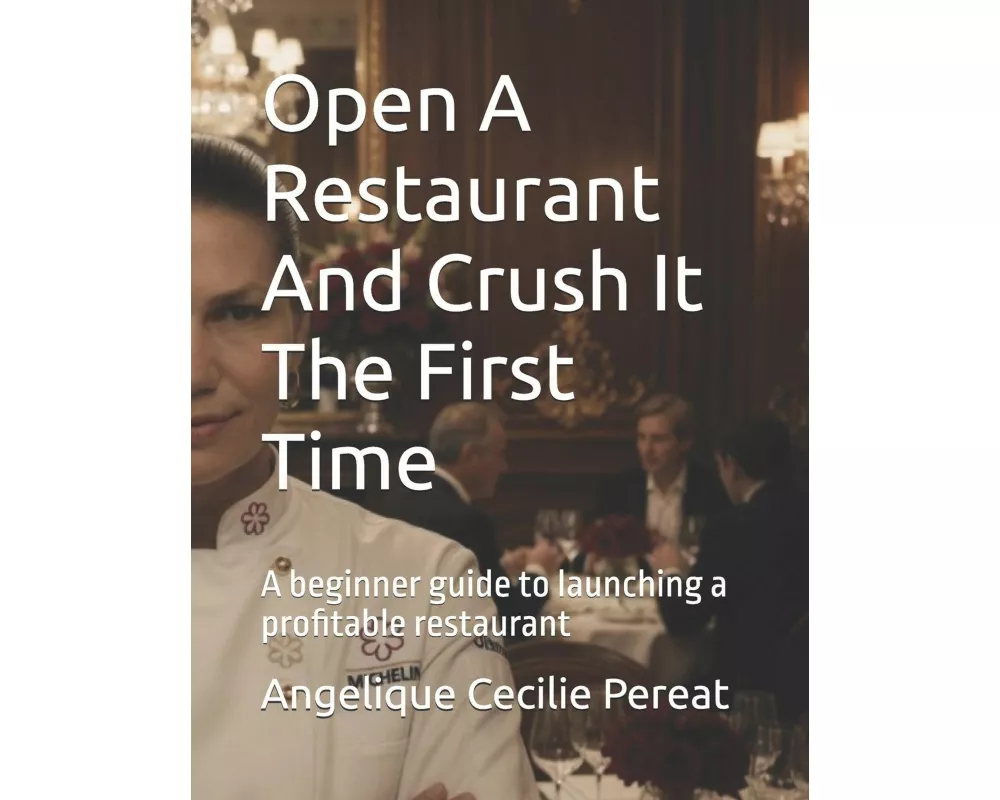 Open A Restaurant And Crush It The First Time